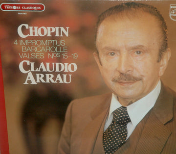 Frédéric Chopin, Claudio Arrau : 4 Impromptus . Barcarolle . 5 Valses (LP)