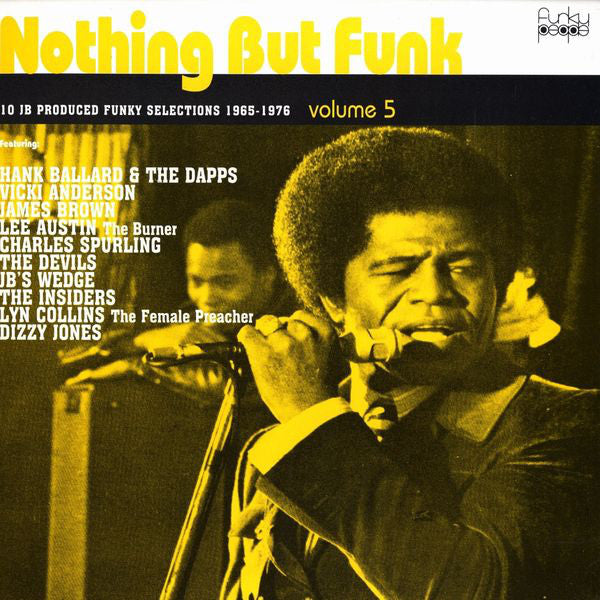 Various : Nothing But Funk Volume 5 (10 JB Produced Funky Selections 1965-1976) (LP, Comp)
