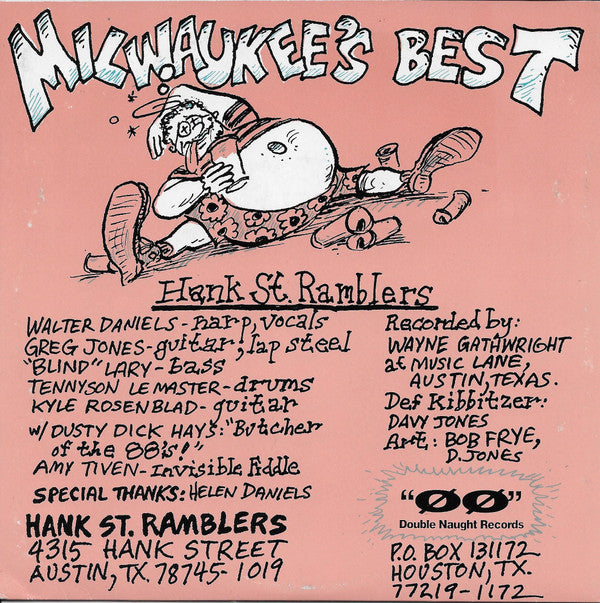Hank St. Ramblers : Itch To Floss / Ol' Milwaukee's Best (7")