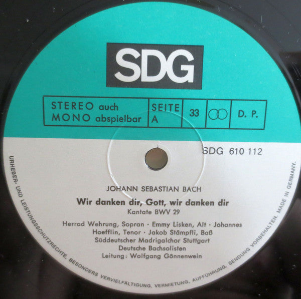 Johann Sebastian Bach, Der Süddeutsche Madrigalchor, Deutsche Bachsolisten, Wolfgang Gönnenwein : Wir Danken Dir, Gott, Kantate BWV 29; Ach Herr, Mich Armen Sünder, Kantate BWV 135 (LP, Album)