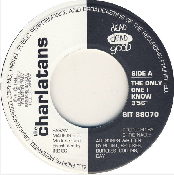 The Charlatans : The Only One I Know (7")