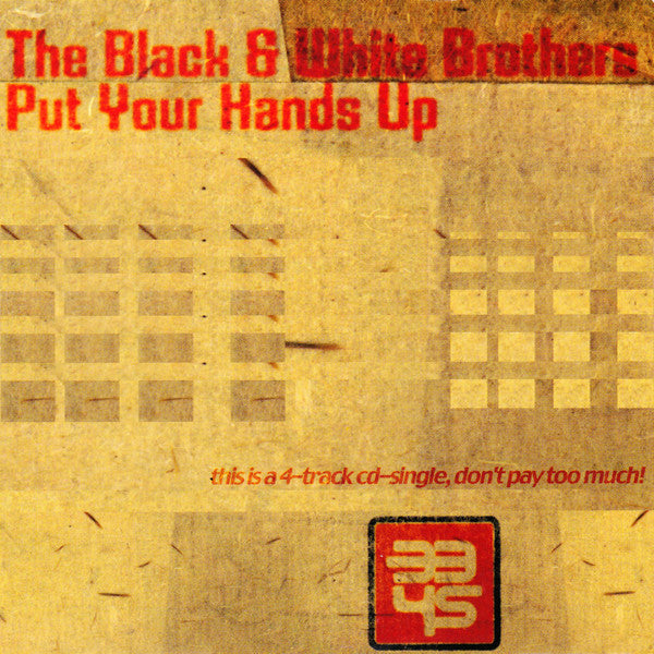 Black & White Brothers : Put Your Hands Up (CD, Single)