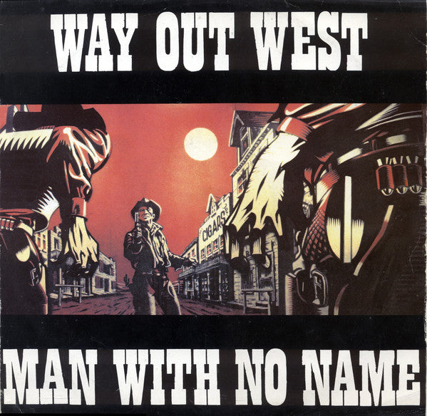 Man With No Name : Way Out West (12")