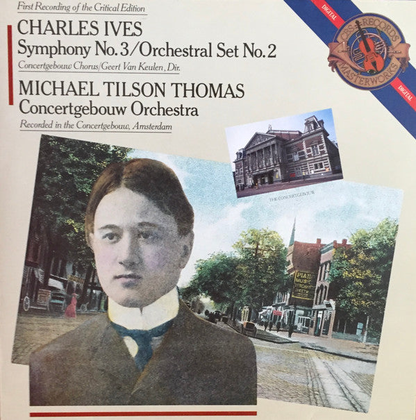 Charles Ives - Concertgebouworkest, Michael Tilson Thomas : Symphony No. 3 / Orchestral Set No. 2 (LP)