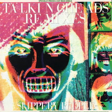 Talking Heads : Slippery People / Making Flippy Floppy (Remixes)  (12", Maxi, SRC)