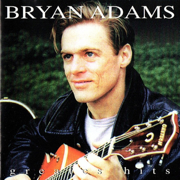 Bryan Adams : Greatest Hits (CD, Comp, Unofficial)