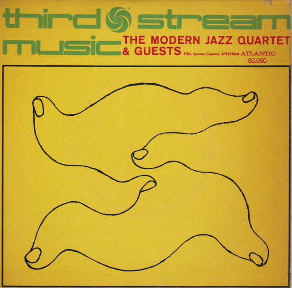 The Modern Jazz Quartet : Third Stream Music (7")