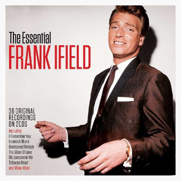 Frank Ifield : The Essential Frank Ifield (2xCD, Comp)