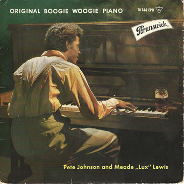 Pete Johnson, Meade "Lux" Lewis : Original Boogie Woogie Piano (7", EP, Mono, RP)