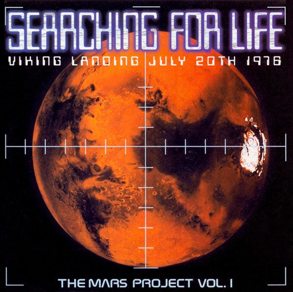 Various : Searching For Life - The Mars Project Vol. I (CD, Comp, Smplr)