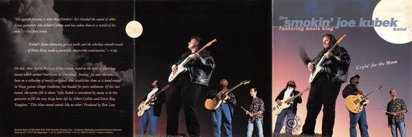 The Smokin' Joe Kubek Band Featuring Bnois King : Cryin' For The Moon (CD, Album)