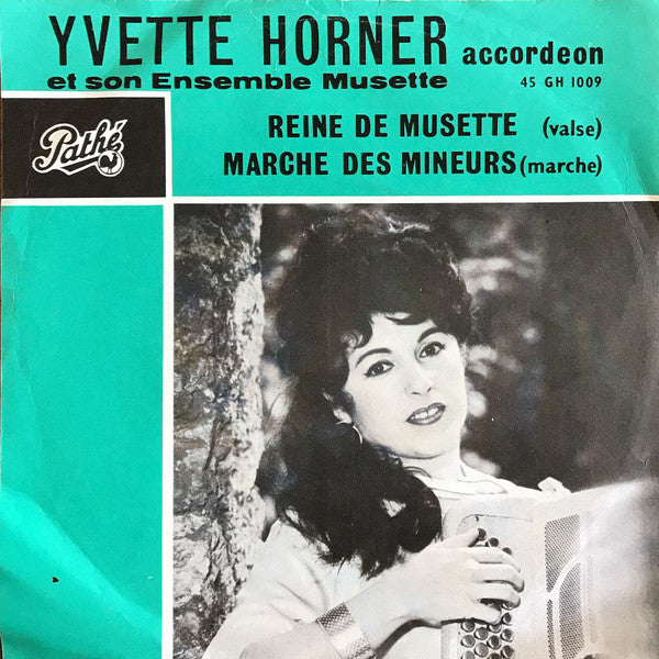 Yvette Horner Et Son Ensemble Musette : Reine De Musette (7", Single)