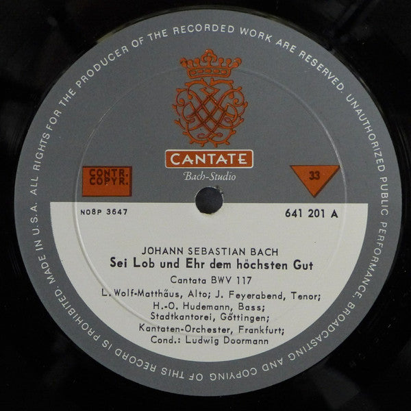 Johann Sebastian Bach, Göttinger Stadtkantorei, Frankfurter Kantatenorchester, Ludwig Doormann : Sei Lob Und Ehr Dem Höchsten Gut, Kantate BWV 117 / Wer Nur Den Lieben Gott Läßt Walten, Kantate BWV 93 (LP, Album)