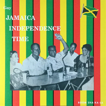 Various : Gay Jamaica Independence Time (LP, Comp, Ltd, Num, RP, Ora)