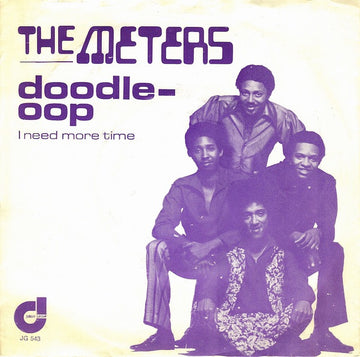 The Meters : Doodle-Oop / I Need More Time (7", Single)