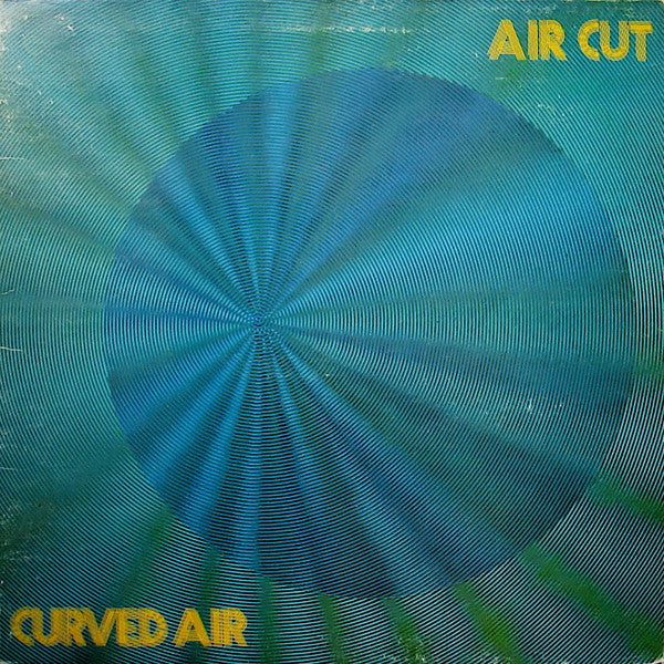 Curved Air : Air Cut (LP, Album, RE, Gat)