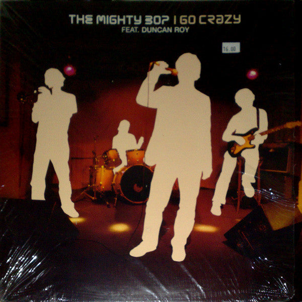 The Mighty Bop : I Go Crazy (12")