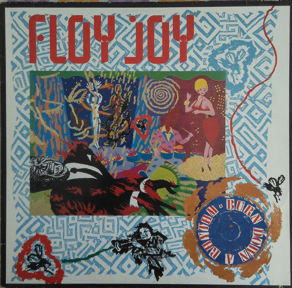 Floy Joy : Burn Down A Rhythm (12")