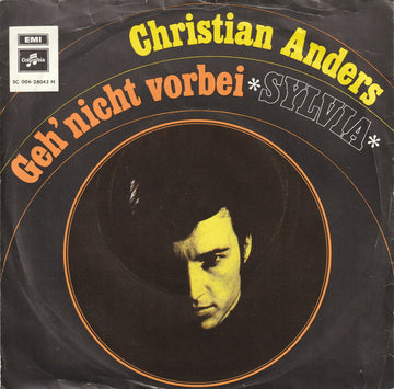 Christian Anders : Geh' Nicht Vorbei (7", Single, 4-P)