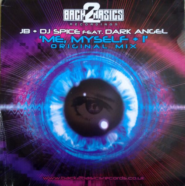 JB & Spice Featuring Dark Angel : Me Myself + I (Original Mix) / Party Hard (12")
