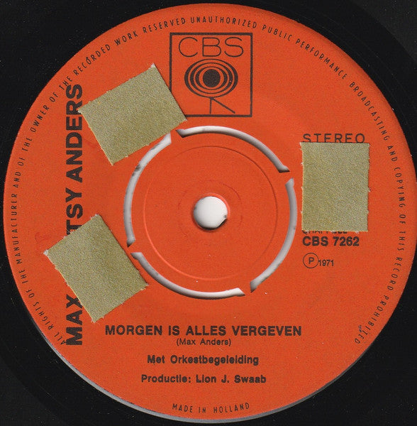 Max En Betsy Anders : Morgen Is Alles Vergeven (7", Single, 4-P)