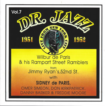Wilbur De Paris And His Rampart Street Ramblers With Sidney De Paris, Omer Simeon, Don Kirkpatrick (4) & Freddie Moore : From Jimmy Ryan's, 52nd St. (CD, Album, Mono)
