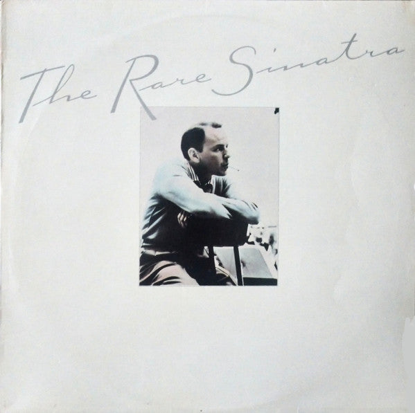 Frank Sinatra : The Rare Sinatra (LP, Comp)