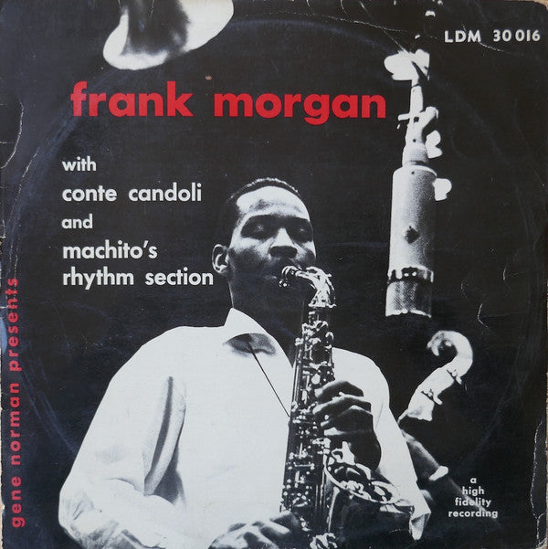 Frank Morgan With Conte Candoli And Machito's Rhythm Section : Gene Norman Presents Frank Morgan (LP, Album, Mono)