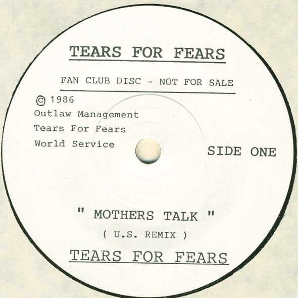 Tears For Fears : Mothers Talk (7")