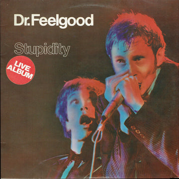 Dr. Feelgood : Stupidity (LP, Album)