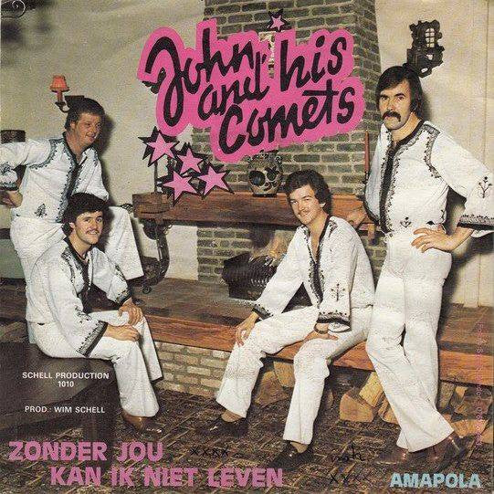 John & His Comets : Zonder Jou Kan Ik Niet Leven (7")