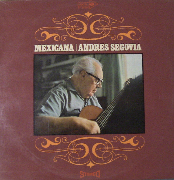 Andrés Segovia : Mexicana (LP, RE)