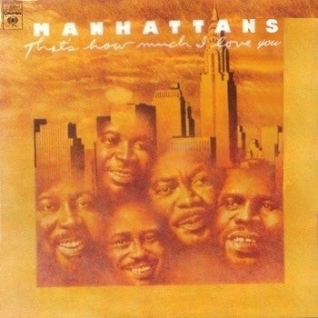 Manhattans : That's How Much I Love You (LP, Album)