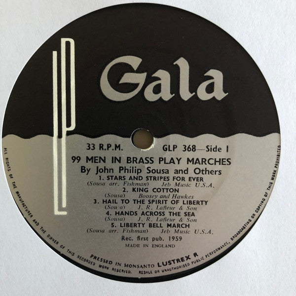 99 Men In Brass : Play Marches Of John Philip Sousa And Others (LP, Album, Styrene)