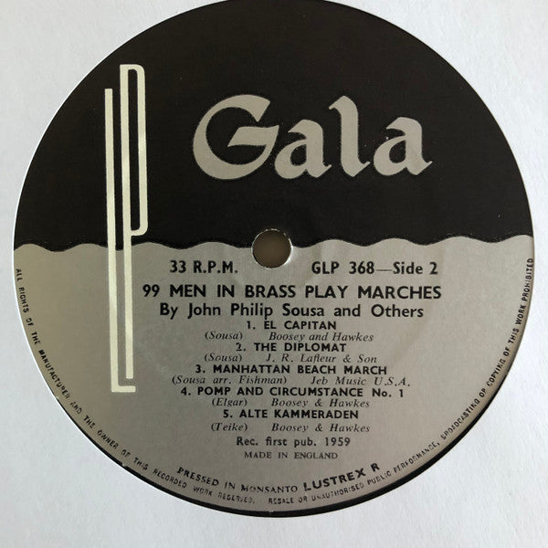 99 Men In Brass : Play Marches Of John Philip Sousa And Others (LP, Album, Styrene)