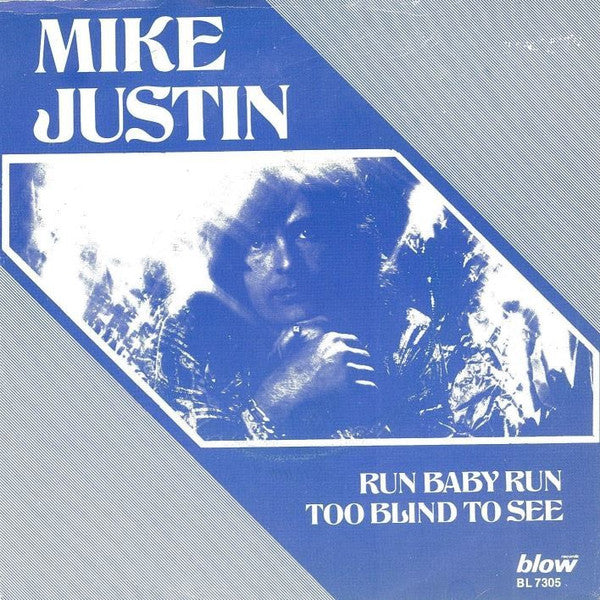 Mike Justin : Run Baby Run (7", Single)