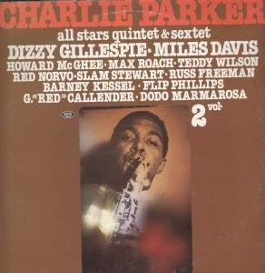 Charlie Parker : All Stars Quintet & Sextet, Vol. 2 (LP, Comp)