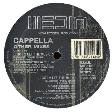 Cappella : U Got 2 Let The Music (Other Mixes) (12")