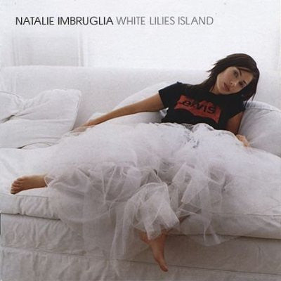 Natalie Imbruglia : White Lilies Island (CD, Album, Copy Prot.)