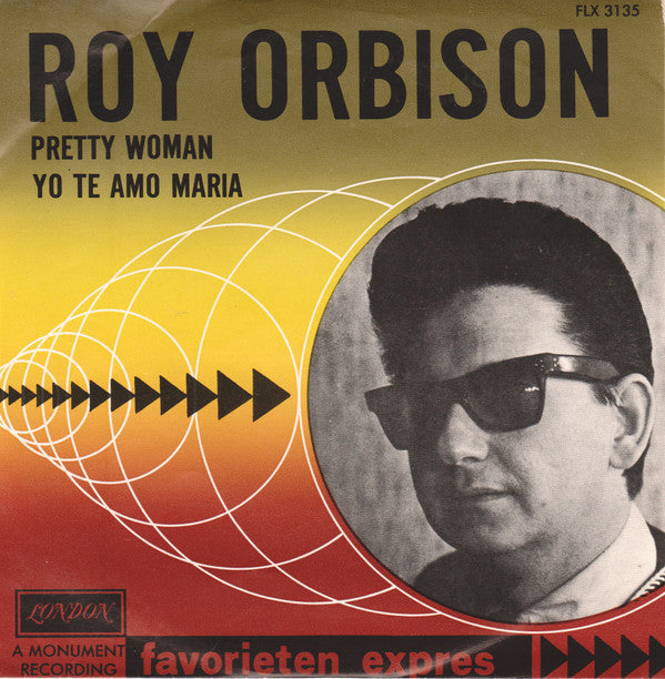 Roy Orbison : Pretty Woman / Yo Te Amo Maria (7", Single, Gre)