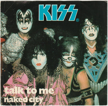 Kiss : Talk To Me  (7")