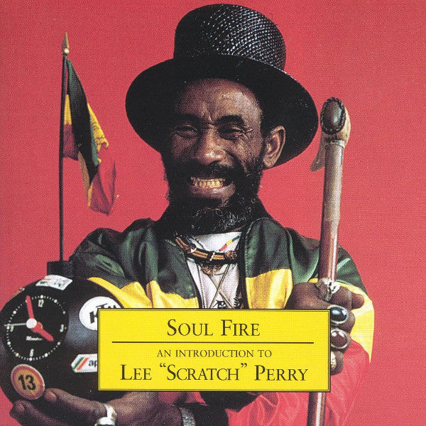 Lee "Scratch" Perry* : Soul Fire - An Introduction To Lee "Scratch" Perry (CD, Comp, RM)