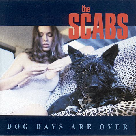 The Scabs : Dog Days Are Over (CD, Album)