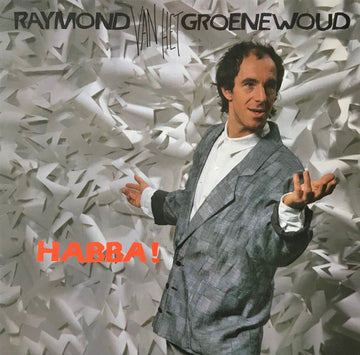 Raymond van het Groenewoud : Habba! (LP, Album)