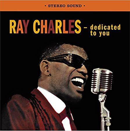 Ray Charles : Dedicated To You / The Genius Sings The Blues (CD, Comp)