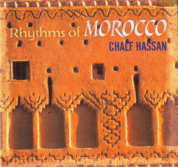 Chalf Hassan : Rhythms Of Morocco (CD, Album)