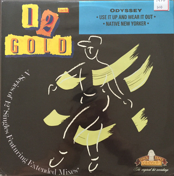 Odyssey (2) : Use It Up And Wear It Out / Native New Yorker (12")