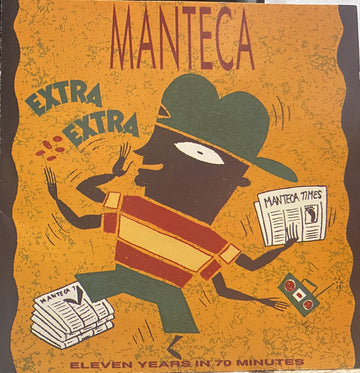 Manteca (2) : Extra Extra - Eleven Years  In 70 Minutes (CD, Comp)