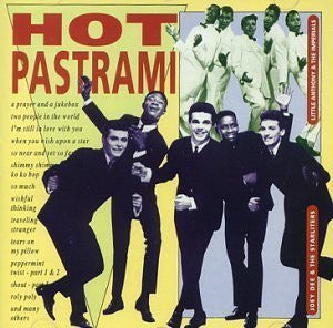 Little Anthony & The Imperials, Joey Dee & The Starliters : Hot Pastrami (CD, Comp)