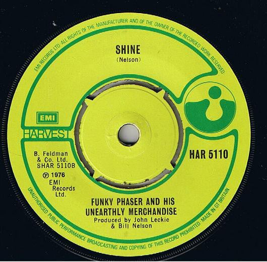Be Bop Deluxe / Funky Phaser And His Unearthly Merchandise : Kiss Of Light / Shine (7")